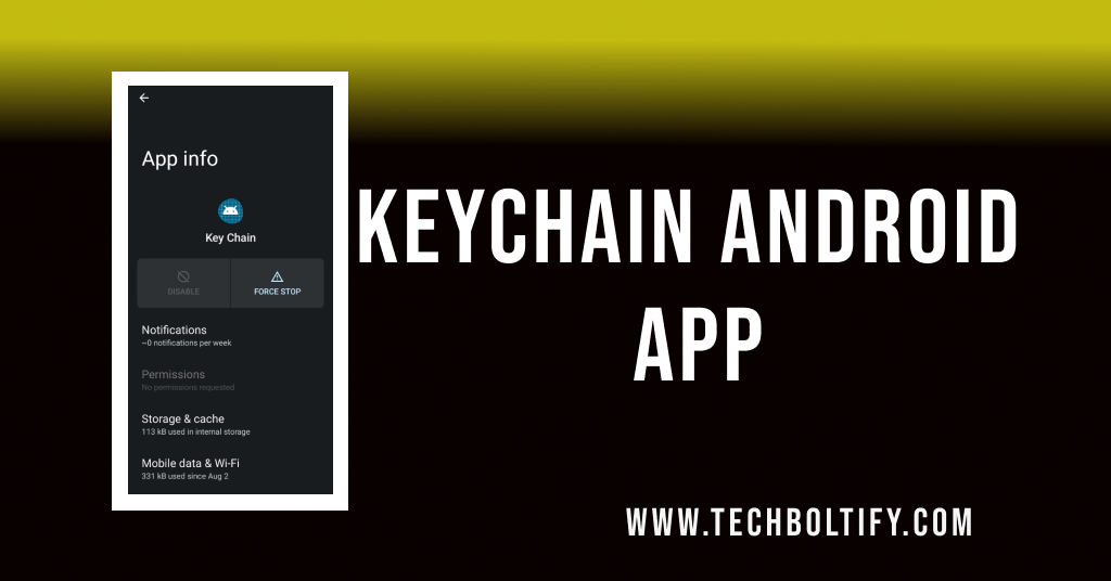 What is KeyChain Android App