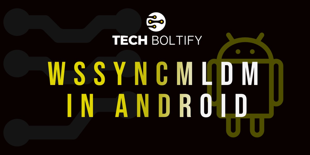 Wssyncmldm in Android