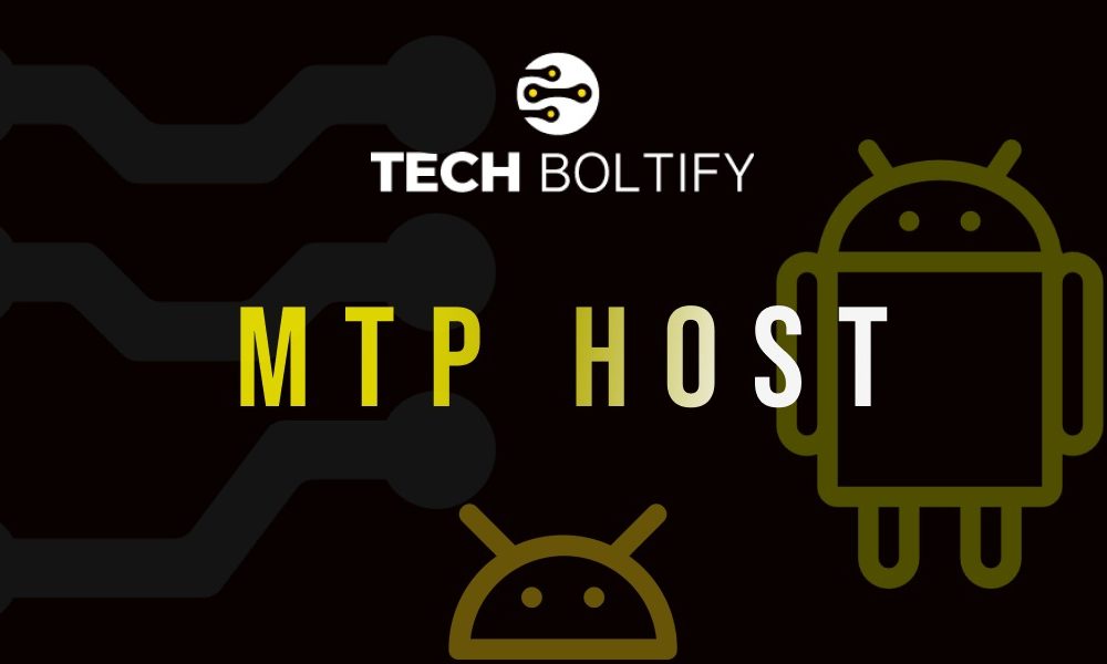 What is MTP Host on Android