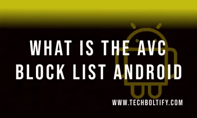 AVC Block List on Android