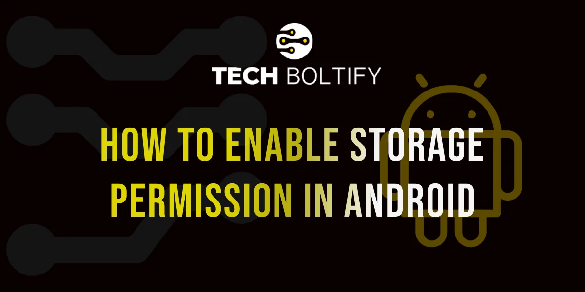Enable Storage Permission in Android