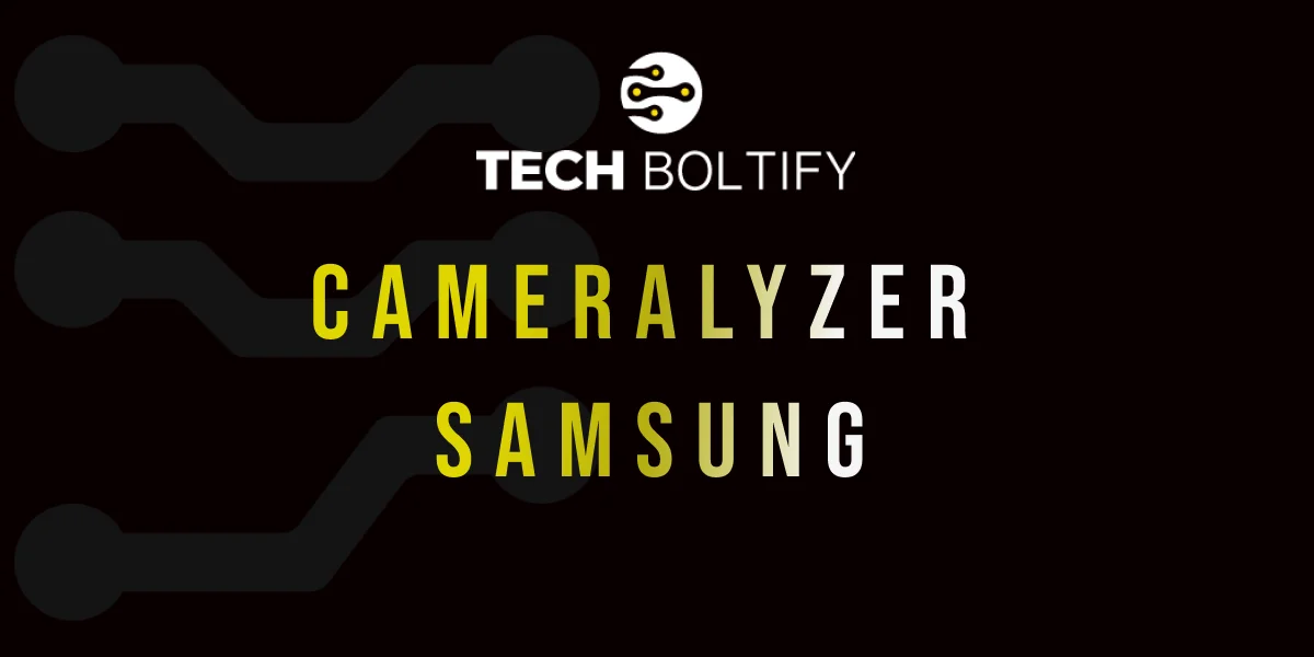 Cameralyzer Samsung