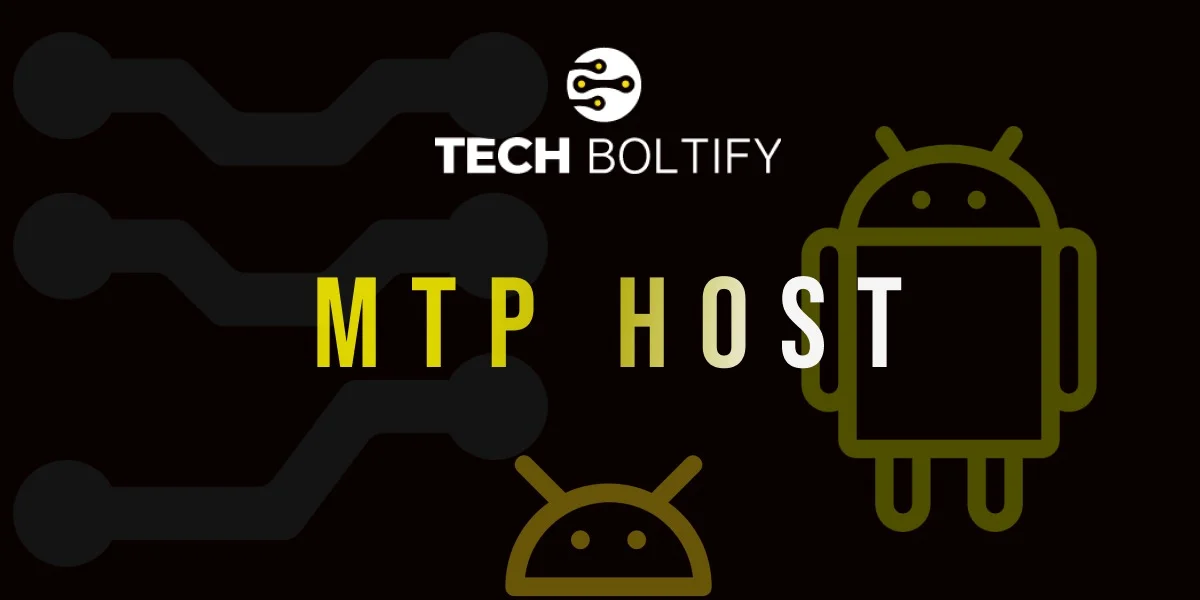 What is MTP Host on Android