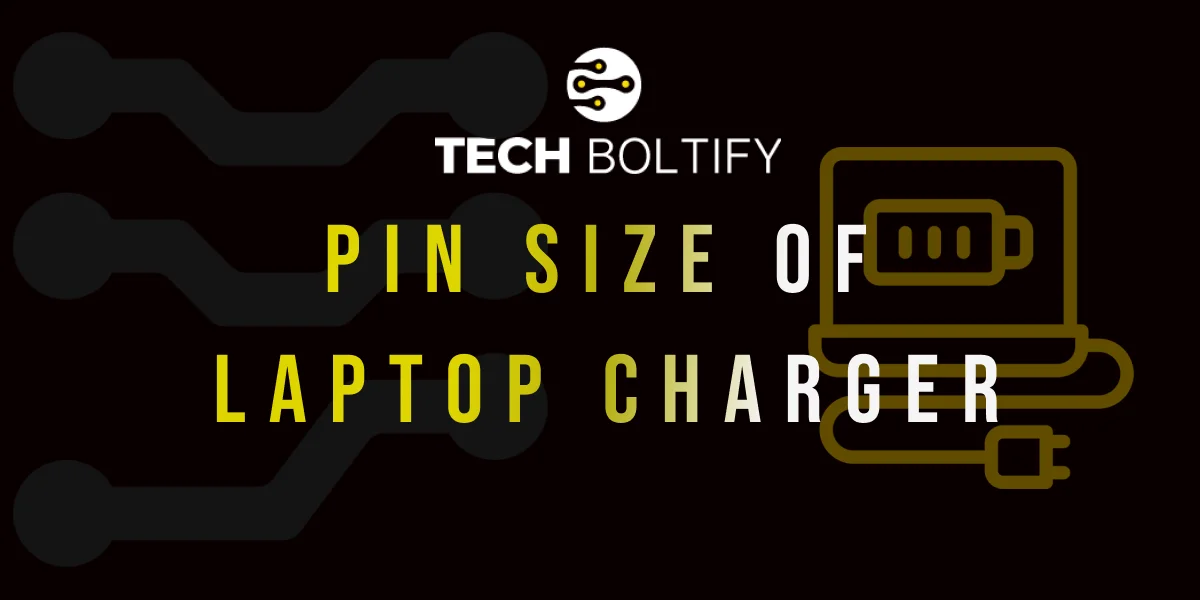 Pin Size of Laptop Charger