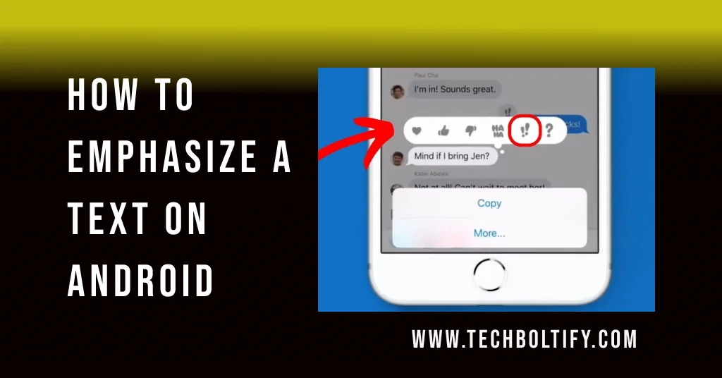 How to Emphasize a Text on Android