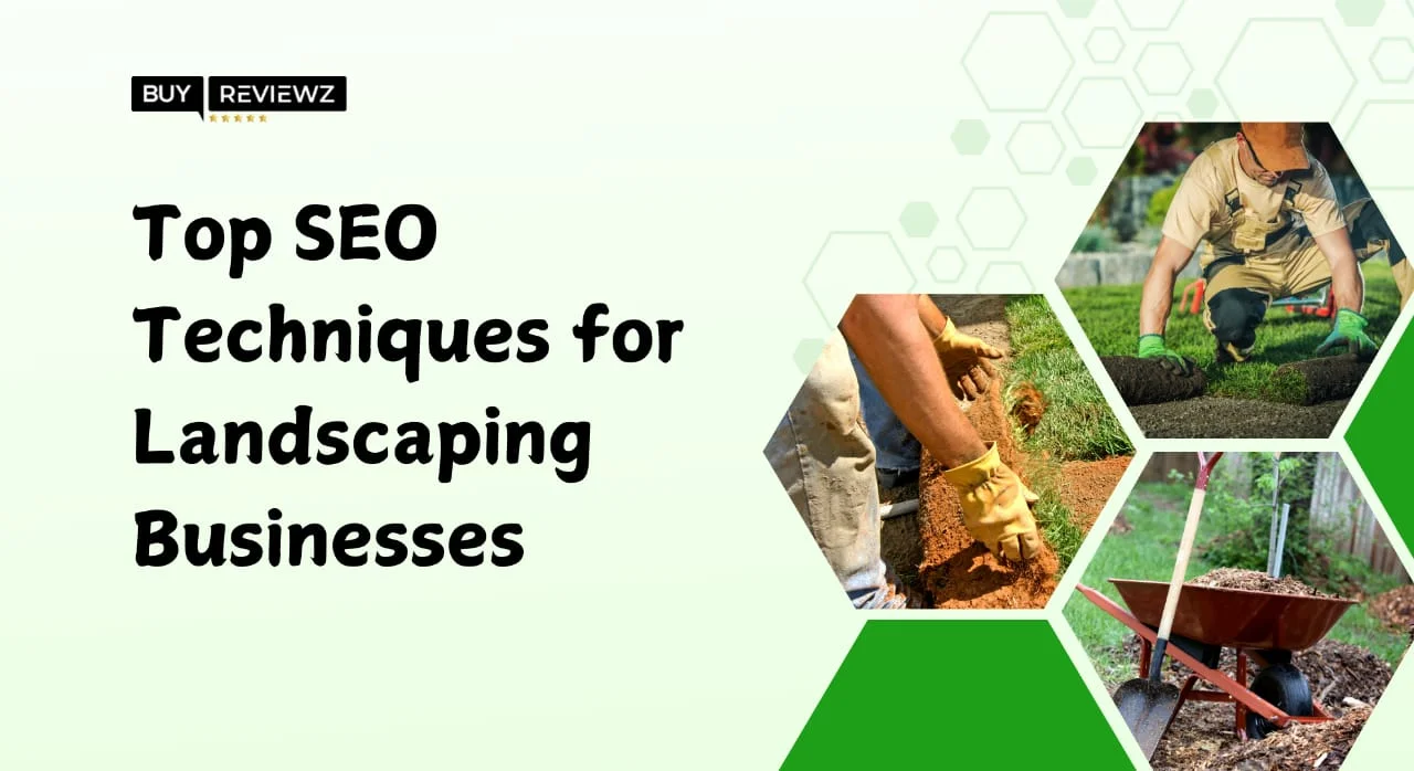 Top 10 SEO Techniques for Landscaping Businesses