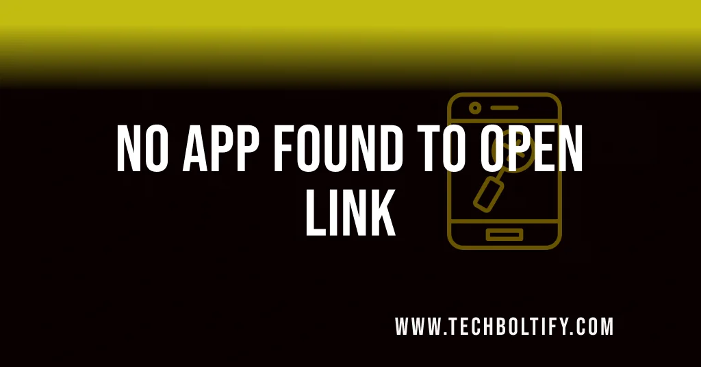 No App Found to Open Link