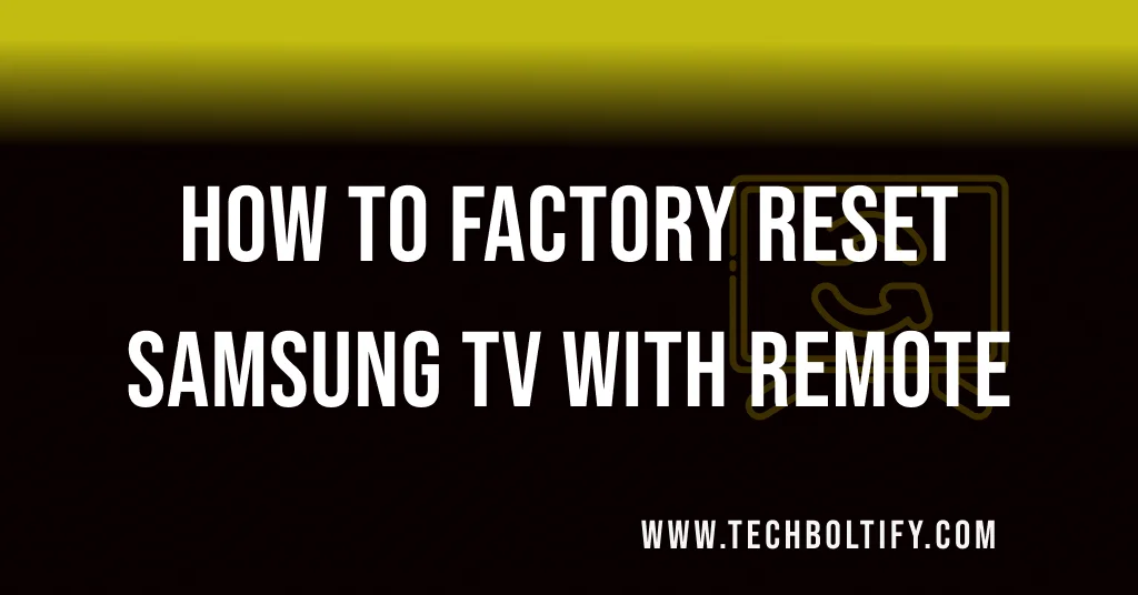 How To Factory Reset Samsung TV With Remote