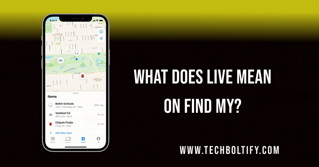 What Does Live Mean on Find My?