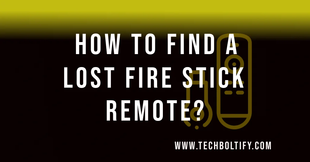 How to Find a Lost Fire Stick Remote