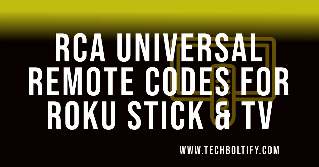 RCA Universal Remote Codes for Roku Stick & TV